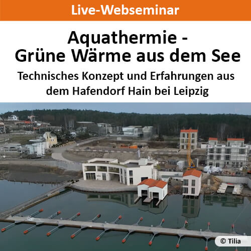 aquathermie-webinar-vorschau Bildkachel Live-Webseminar Aquathermie Grüne Wärme aus dem See Technisches Konzept und Erfahrungen aus dem Hafendorf Hain bei Leipzig