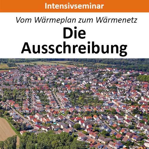 Bildkachel des Intensivseminars vom Wärmeplan zum Wärmenetz Die Ausschreibung