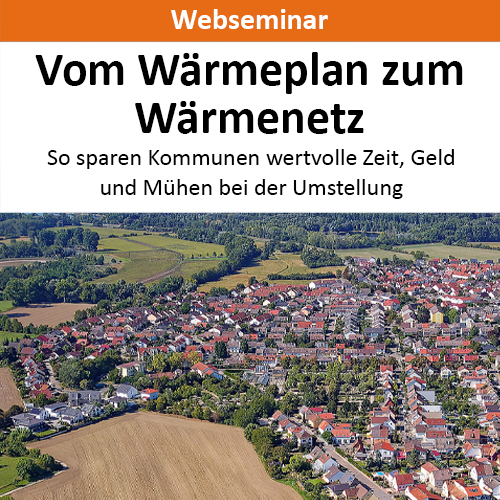 waermeplan-waermenetz-webinar-vorschau Bildkachel Live-Webseminar Vom Wärmeplan zum Wärmenetz